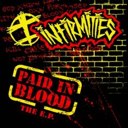 Infirmities : Paid in Blood